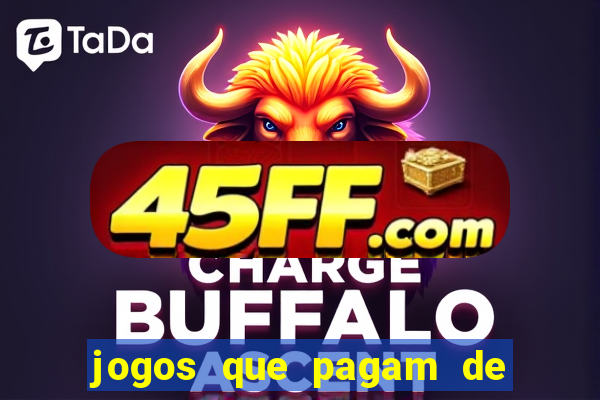 jogos que pagam de verdade sem precisar depositar